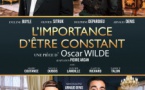 { Théâtre } L'importance d'être constant