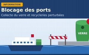 Blocage des ports : collecte du verre et recycleries perturbées